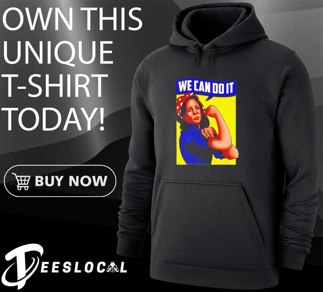 Kamala Harris We Can Do It Kamala For President shirt
