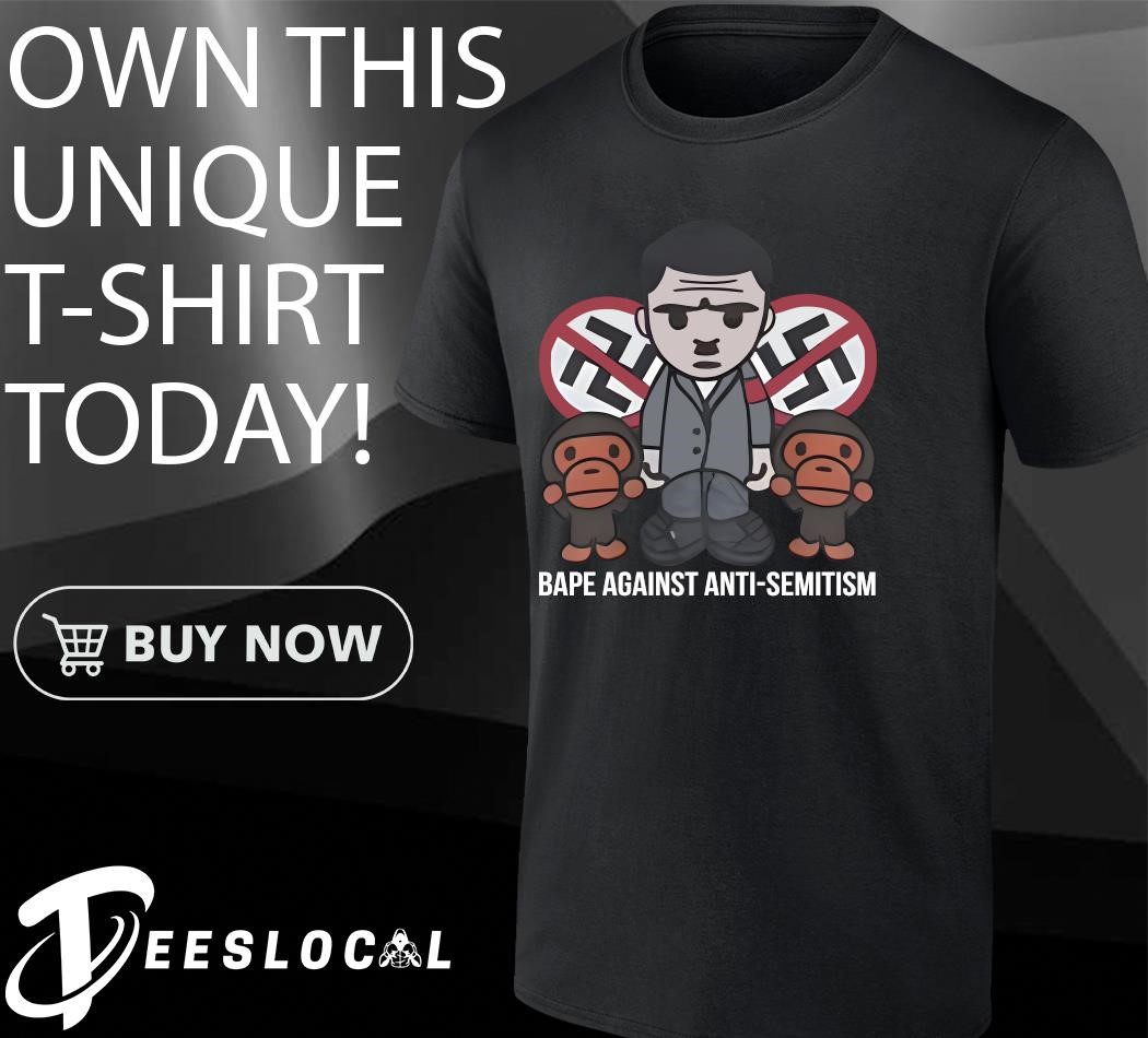 Official Bape against antisemitism shirt