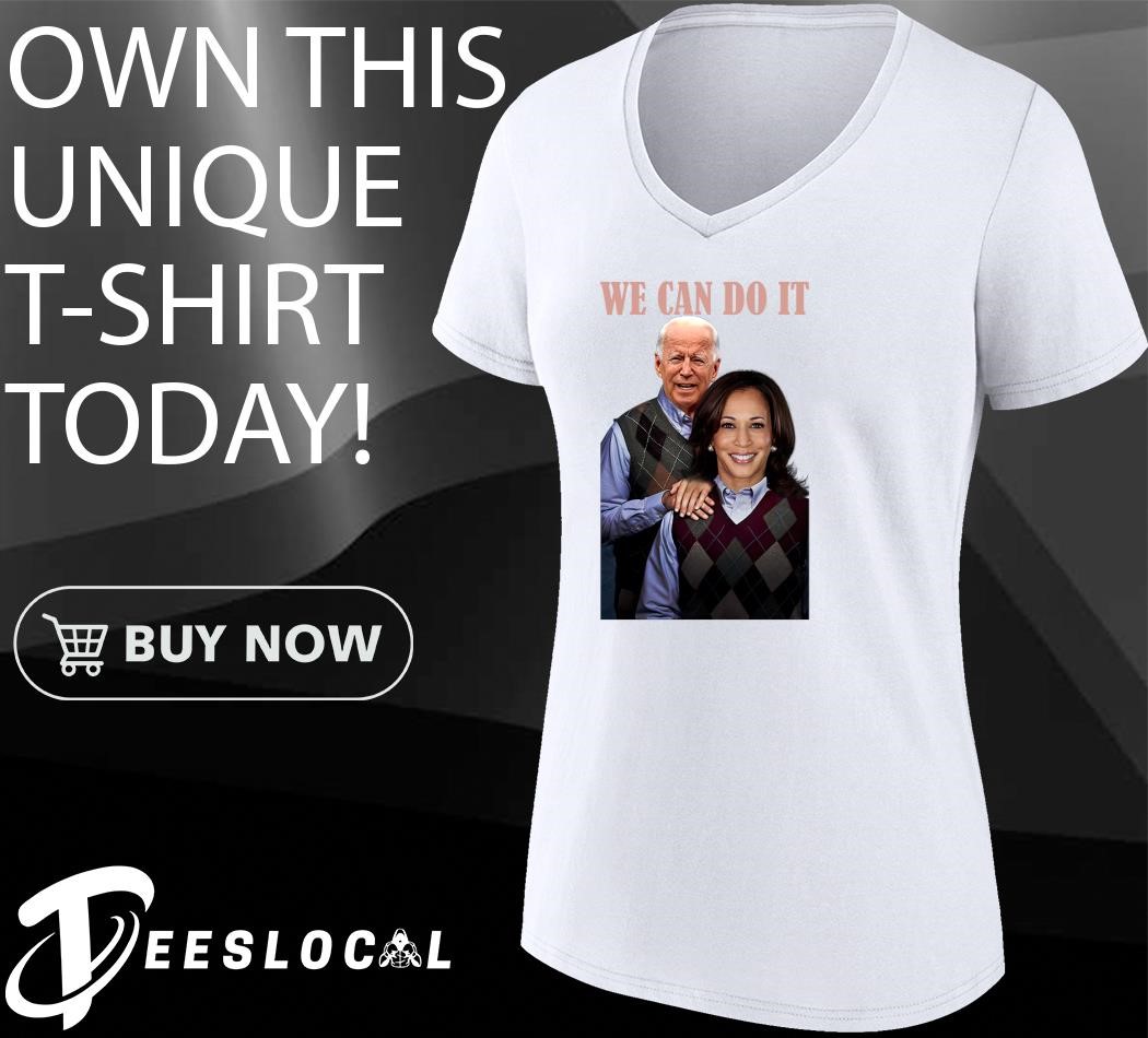 We can do it Joe Biden and Kamala Harris Step Brothers shirt