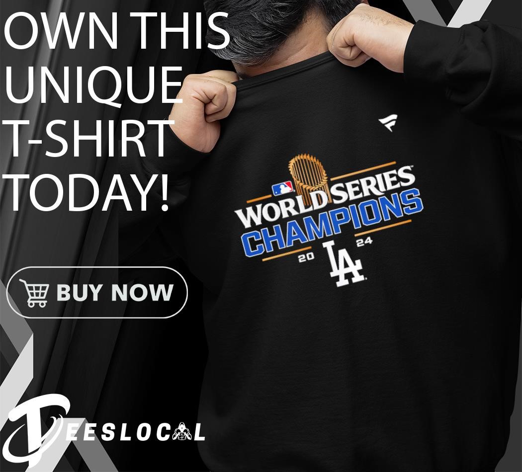 Los Angeles Dodgers 2024 World Series Champions t-shirt, hoodie