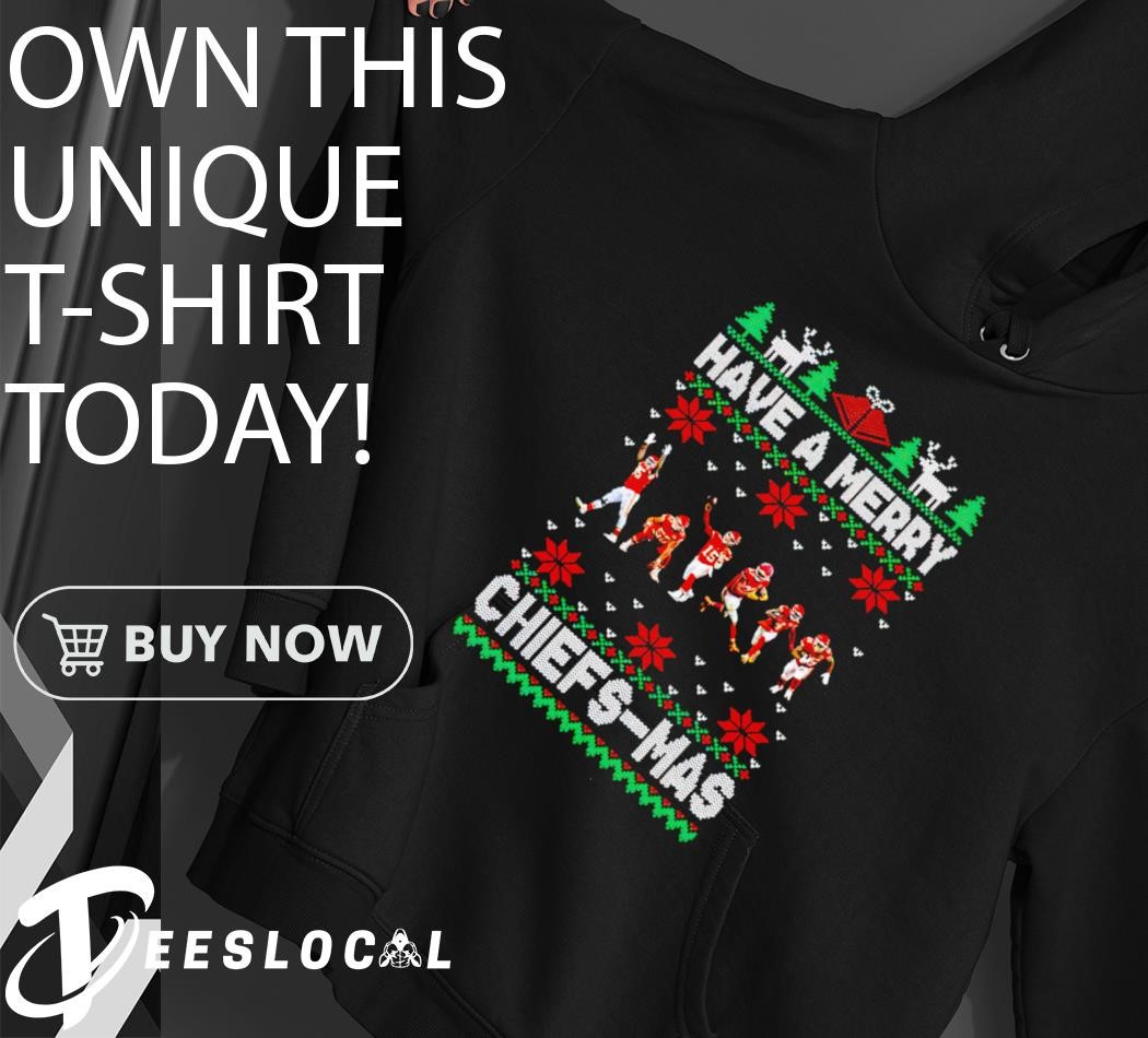 Have A Merry Chief-mas Kansas City Chiefs Christmas NFL shirt