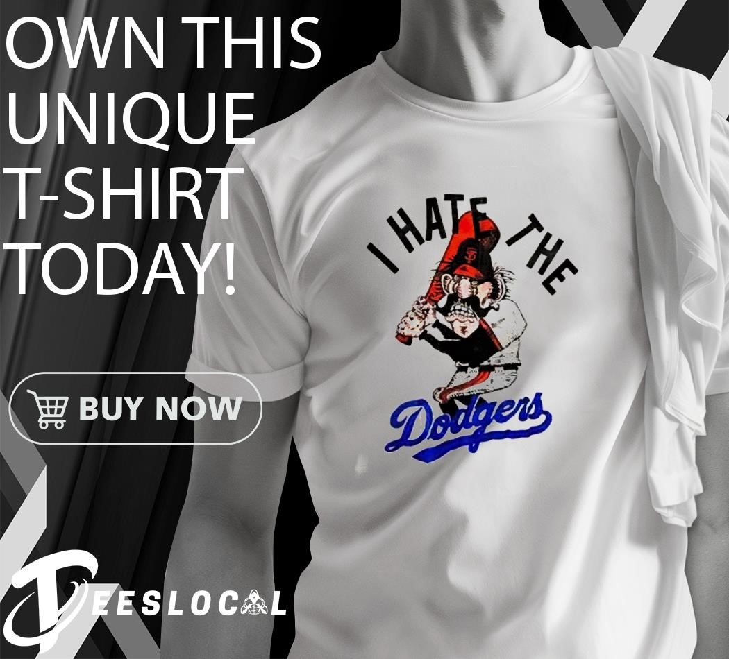 New York Giants I hate the Dodgers shirt, hoodie, sweater, long