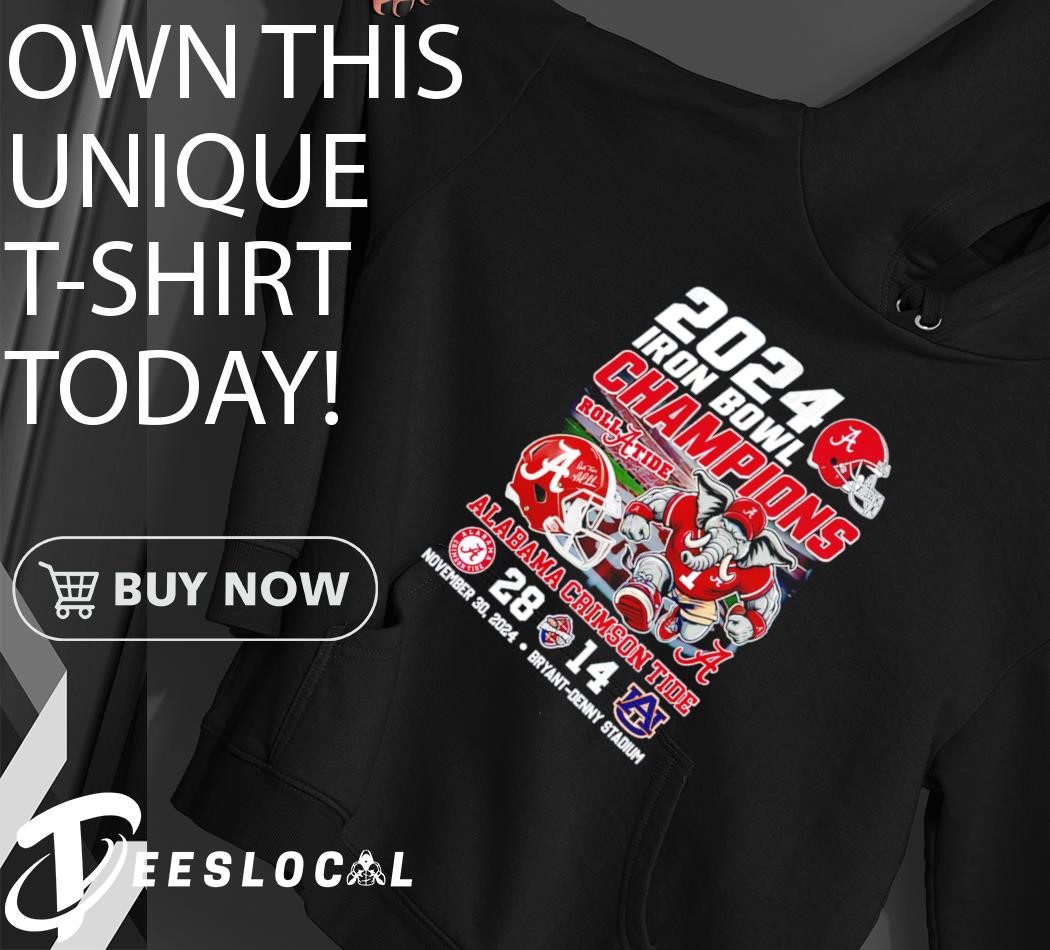 Alabama Crimson Tide Roll A Tide 2024 Iron Bowl Champions shirt