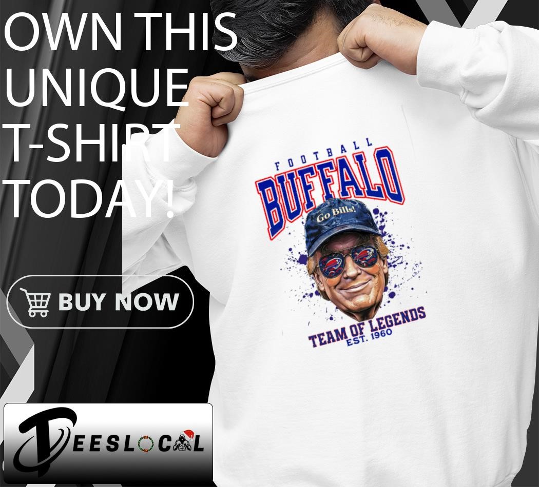 Donald Trump and Buffalo Bills Football team of legends est 1960