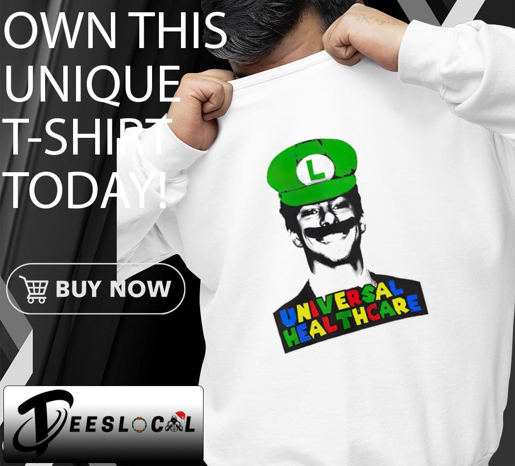 Luigi Mangione Universal Healthcare Mario bros shirt, hoodie - Main Image