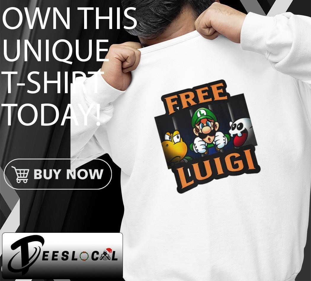 Super Mario Bros Free Luigi shirt, hoodie, sweater, long sleeve