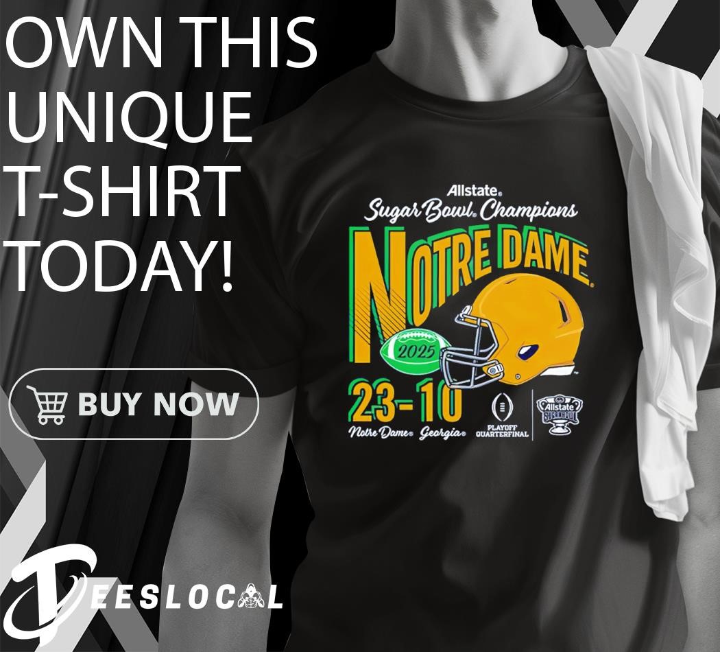 Notre Dame Fighting Irish 2025 Sugar Bowl Champions 23-10 Football