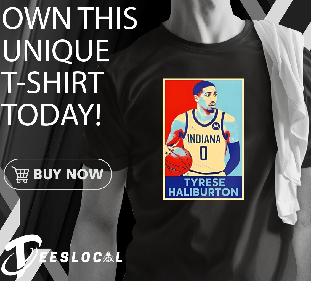 Tyrese Haliburton Indiana Pacers NBA Basketball Hope shirt, hoodie