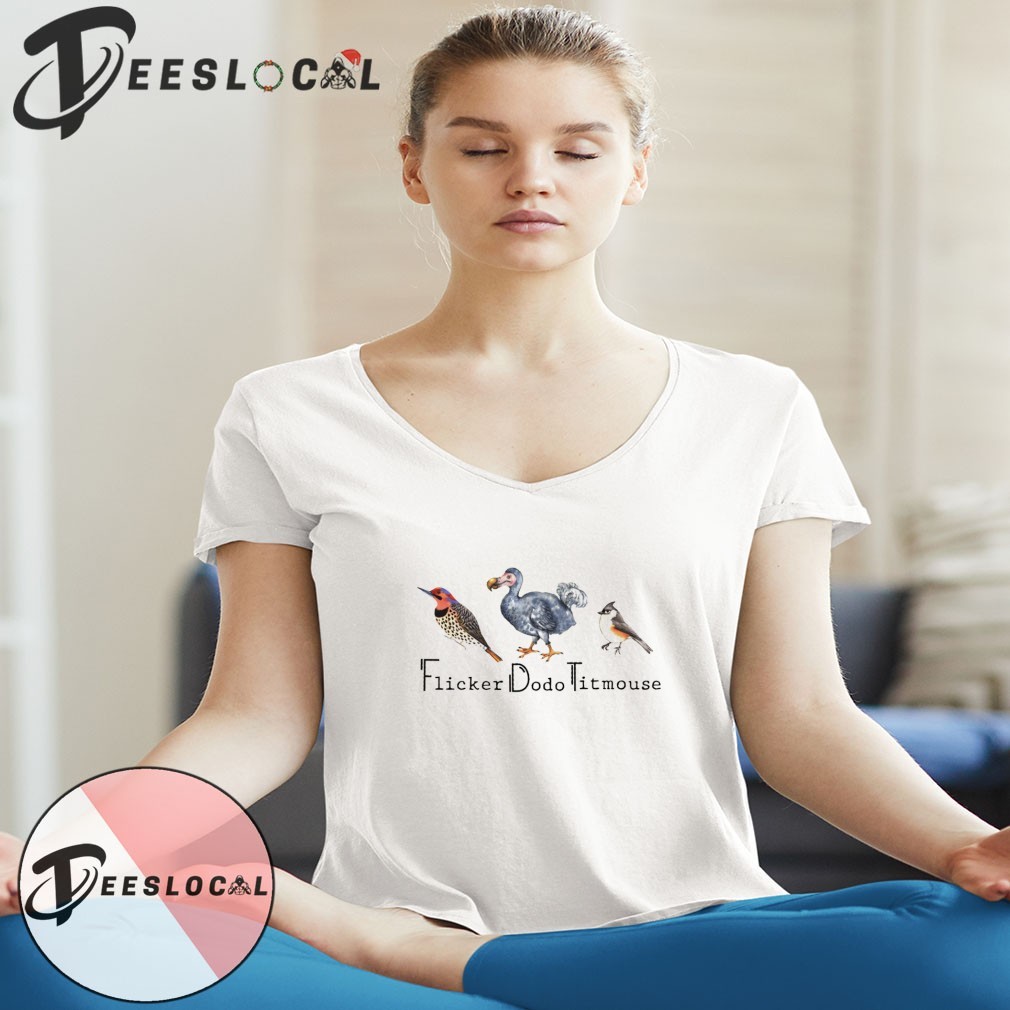 Flicker Dodo Titmouse anti Maga bird anti Trump shirt, hoodie