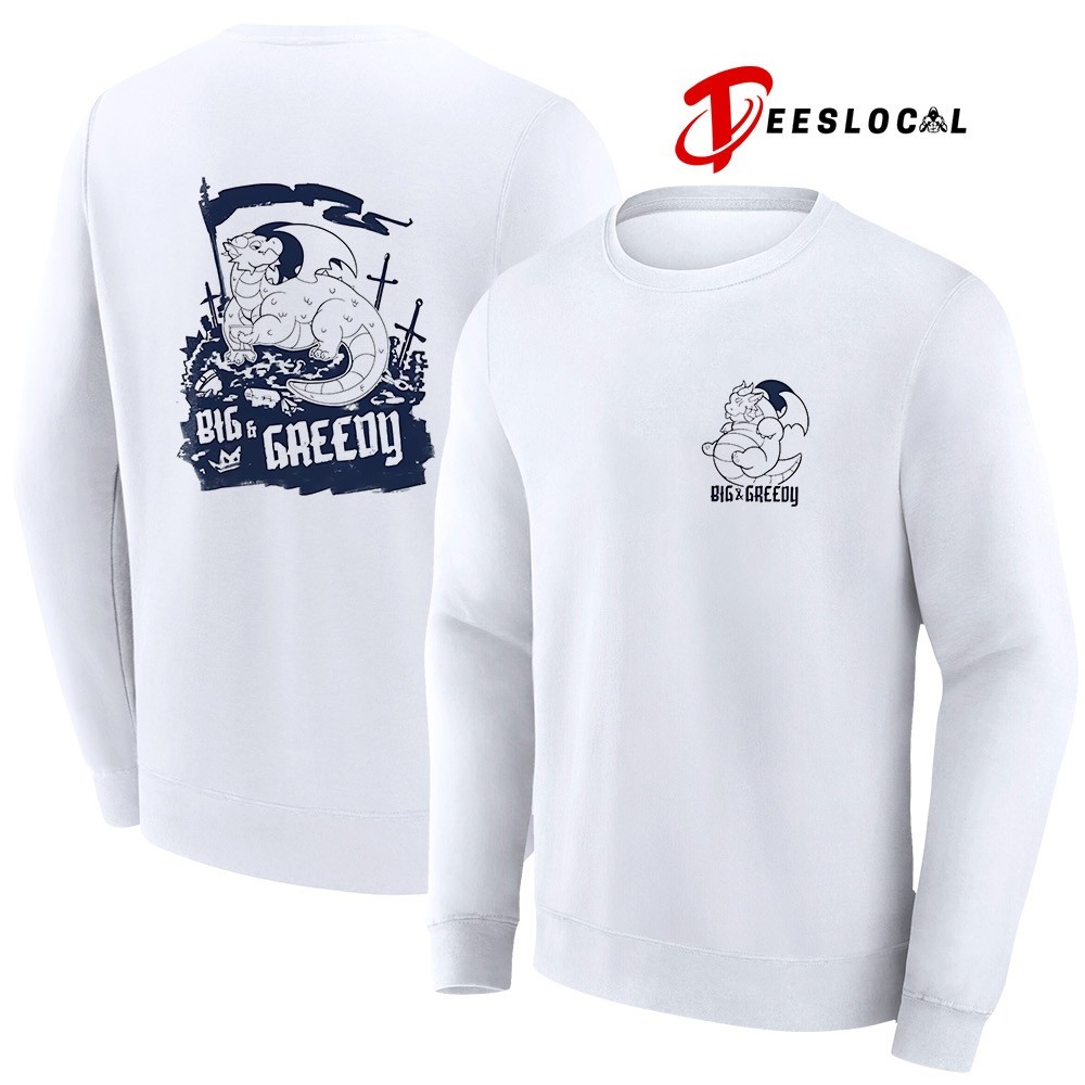 Big and Greedy shirt, hoodie, sweater, long sleeve and tank top