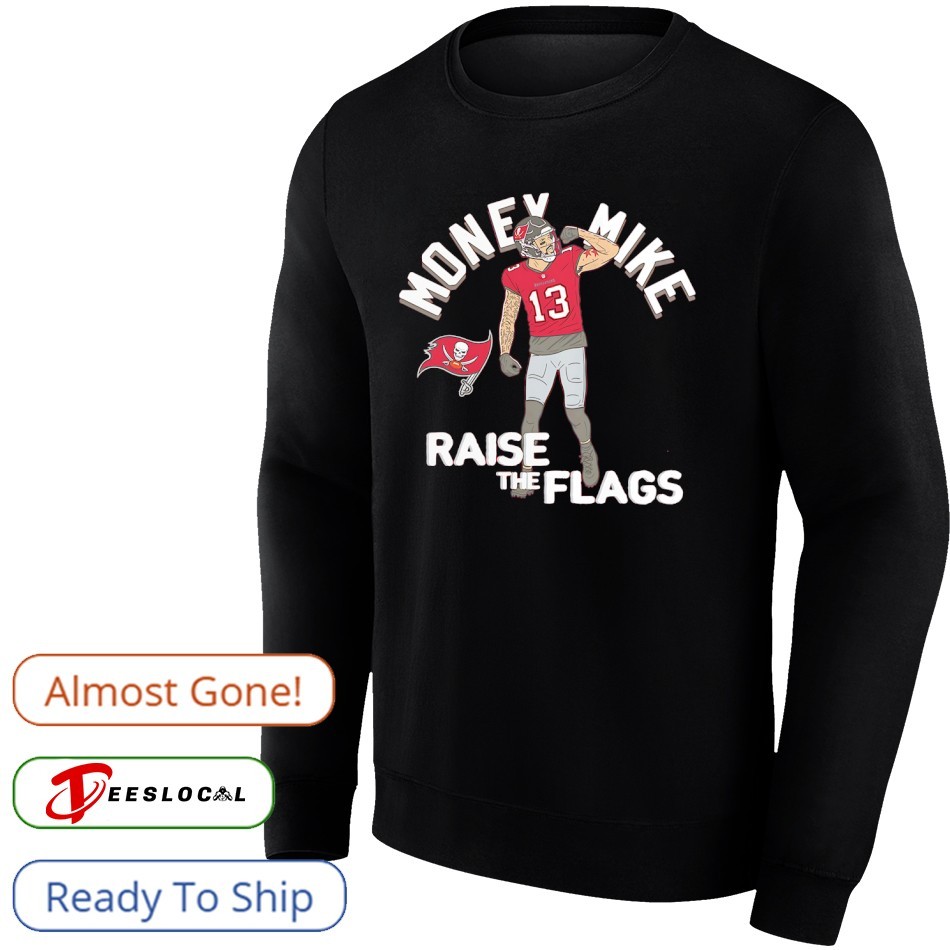 Money Mike Evans raise the flags Tampa Bay Buccaneers football