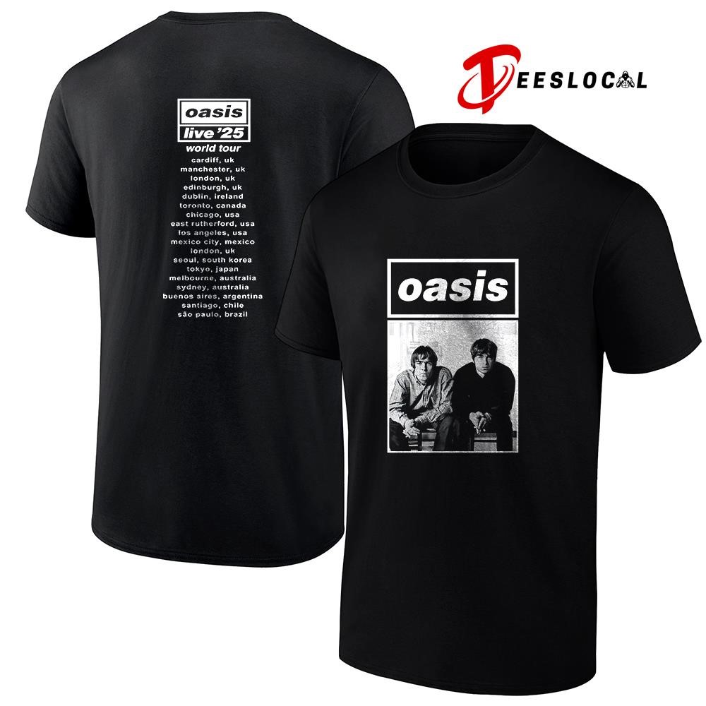 Oasis 2025 World tour cities dates shirt, hoodie, sweater, long
