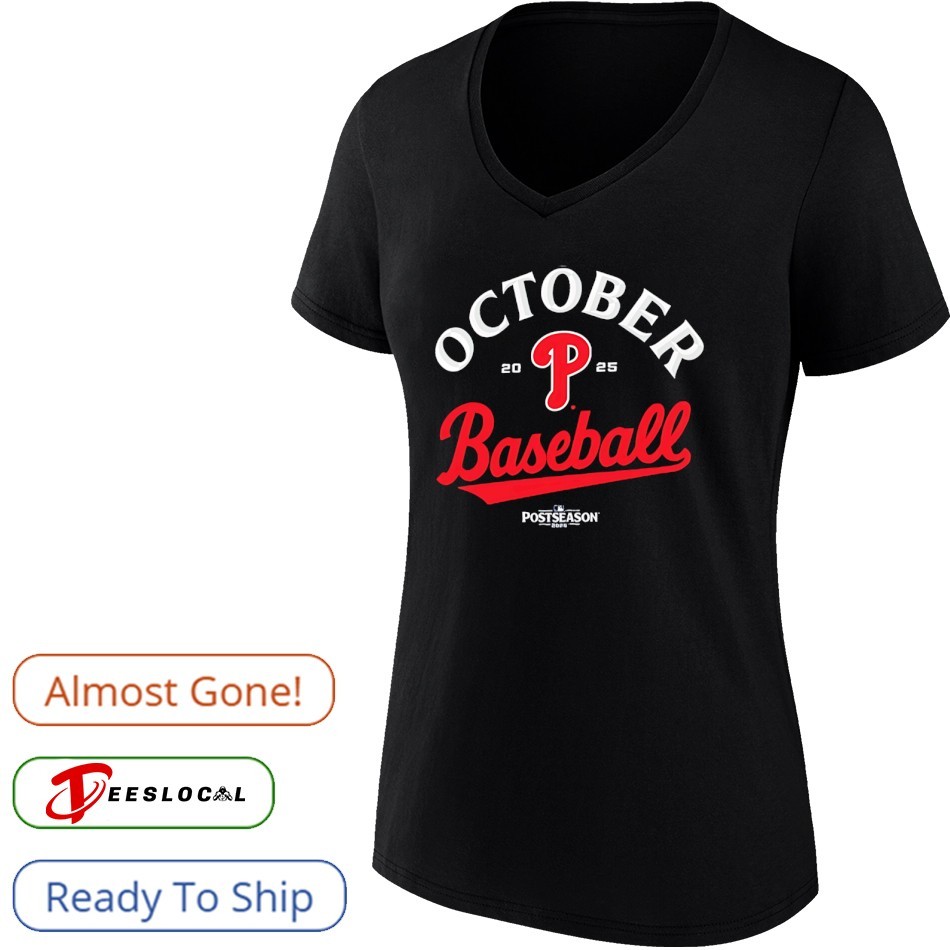 October Philadelphia Phillies baseball Post Season 2025 shirt