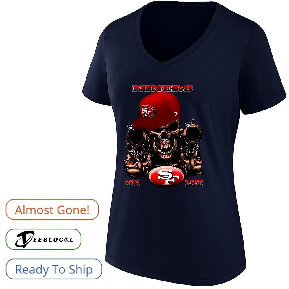 San Francisco 49ers Skeleton with guns Niners for life shirt