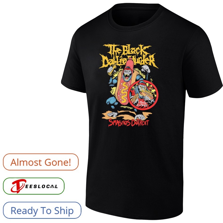 Bigfoot hotdog the black dahlia murder smashes Detroit shirt