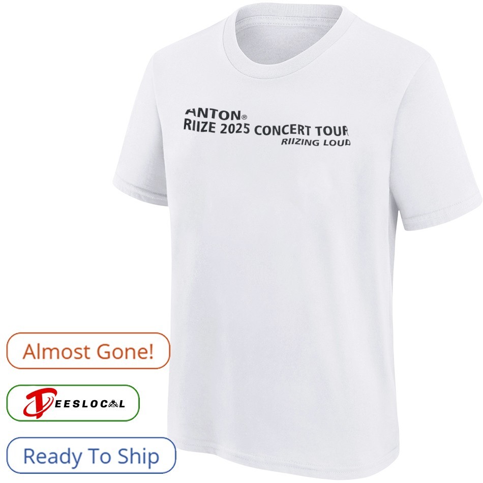 Anton Riize 2025 Concert Tour Riizing Loud shirt, hoodie, sweater