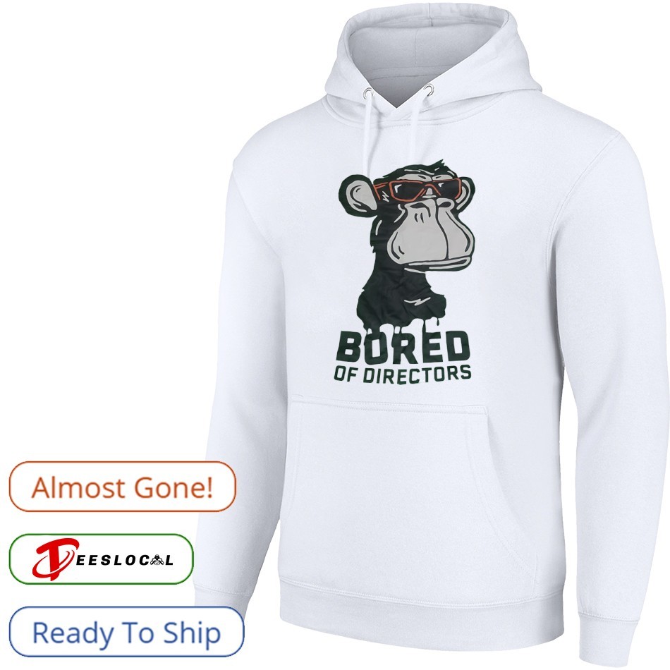 Bored Ape Bored of Directors shirt, hoodie, sweater, long sleeve and tank  top