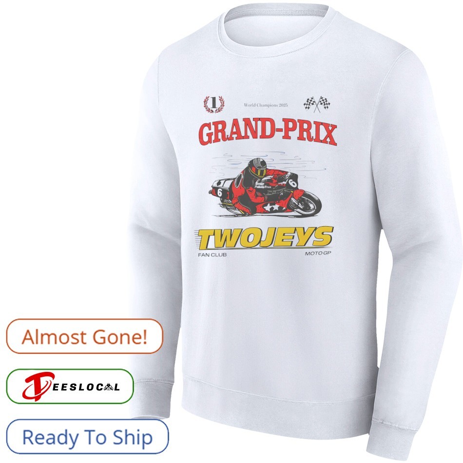 Grand Prix Twojeys World Champions 2025 Fan Club Shirt, hoodie