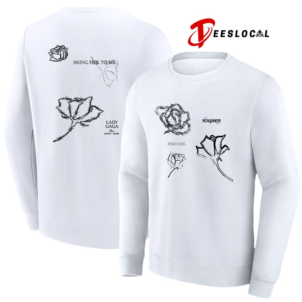 Lady Gaga the Mayhem Ball find her bring her to me roses shirt