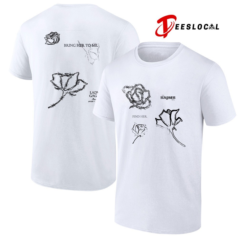 Lady Gaga the Mayhem Ball find her bring her to me roses shirt