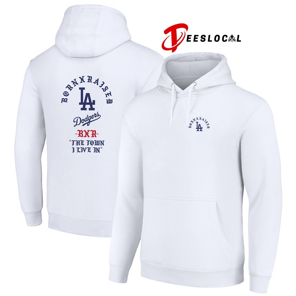 Los Angeles Dodgers Born x Raised the town I live in shirt, hoodie