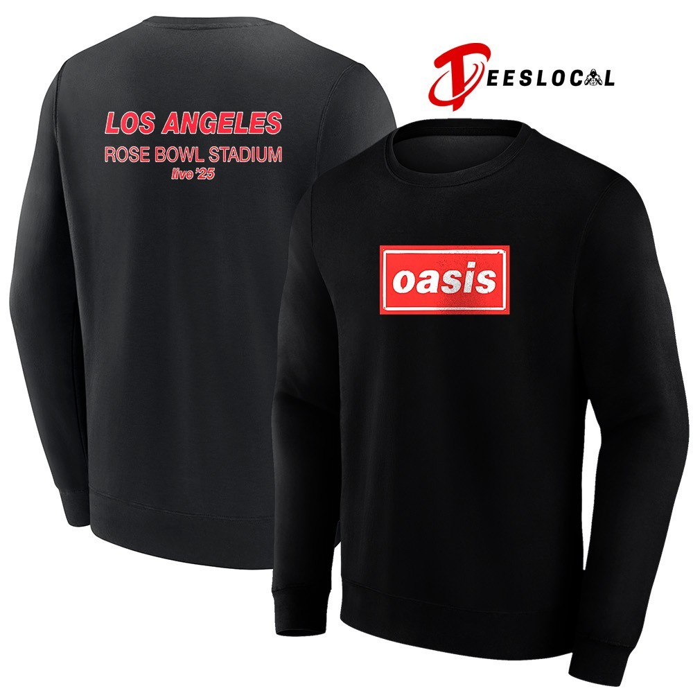 Oasis Los Angeles Rose Bowl Stadium 2025 shirt, hoodie, sweater