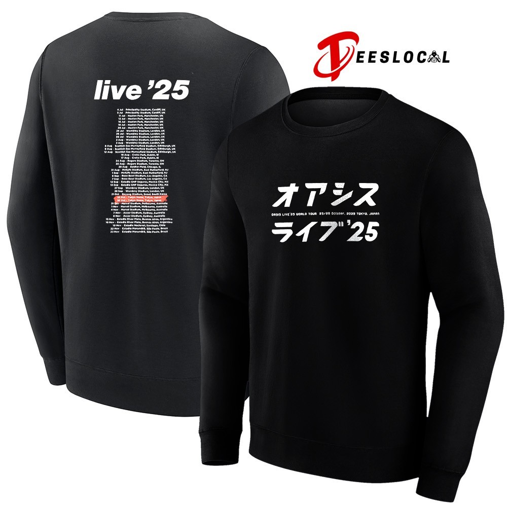 Oasis Tokyo 2025 live 25 tour dates schedule shirt, hoodie