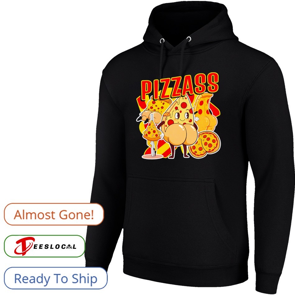 Pizzass is pizza x ass cartoon shirt, hoodie, sweater, long