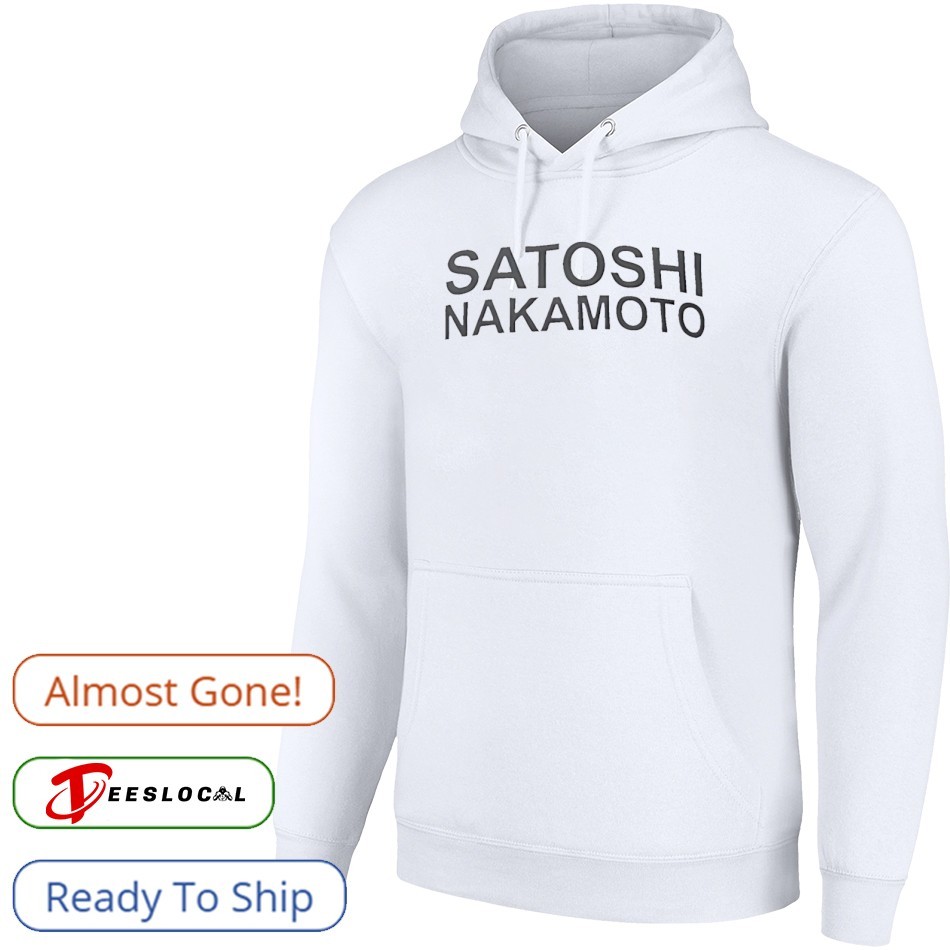 Satoshi Nakamoto bitcoin shirt, hoodie, sweater, long sleeve and tank top