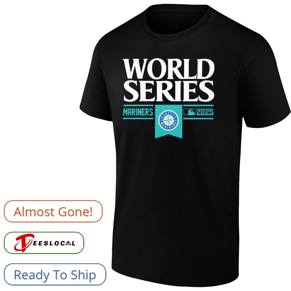 Seattle Mariners MLB World Series 2025 Shirt, hoodie, sweater