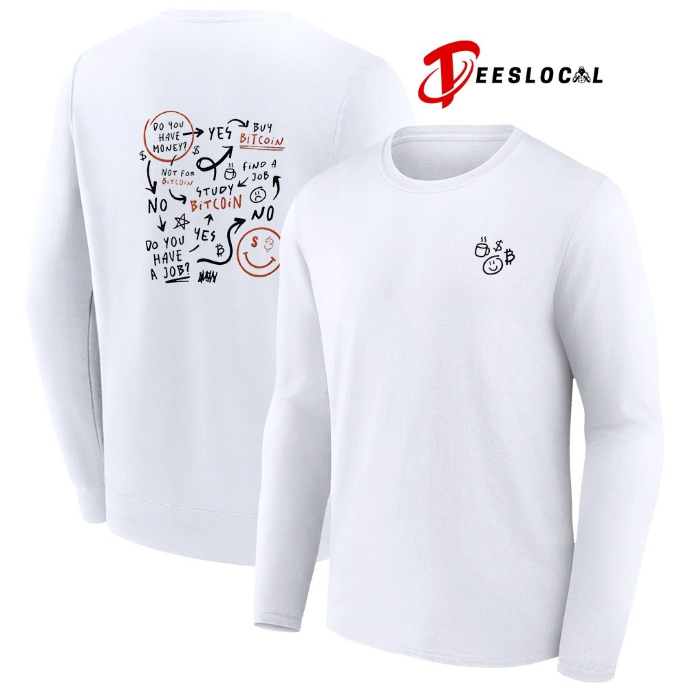 Simply Bitcoin do you have money shirt, hoodie, sweater, long sleeve and  tank top