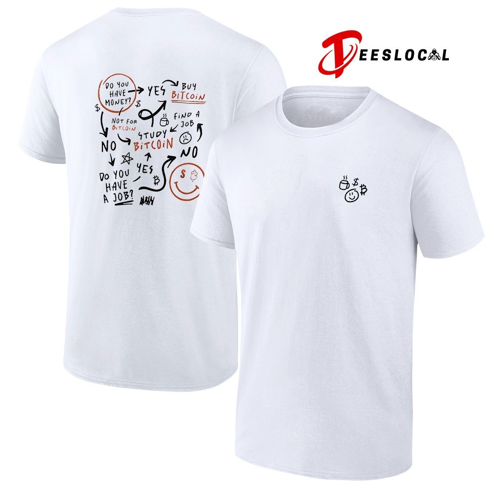 Simply Bitcoin do you have money shirt, hoodie, sweater, long sleeve and  tank top