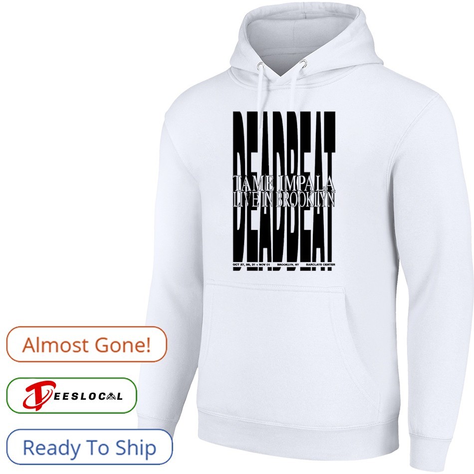 Tame Impala Deadbeat Event Brooklyn New York City 2025 Shirt