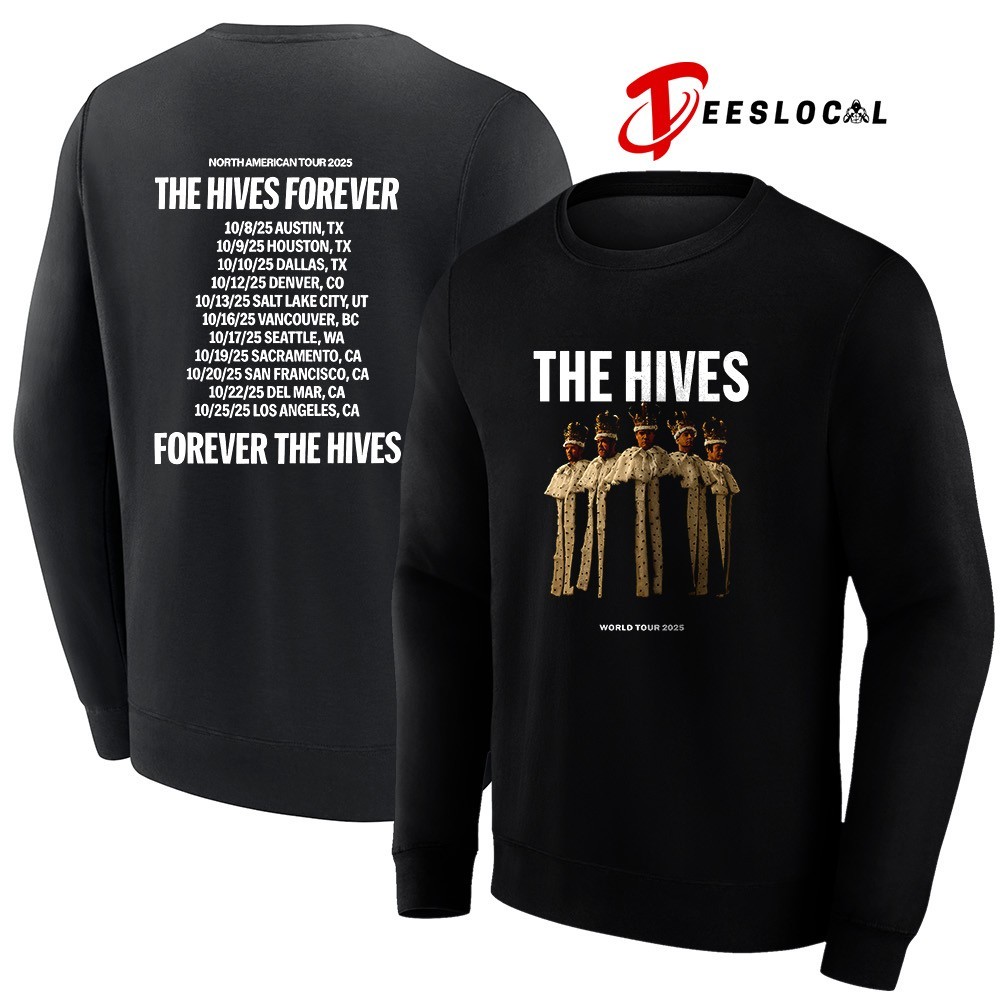 The Hives Forever The Hives North American world tour 2025 dates
