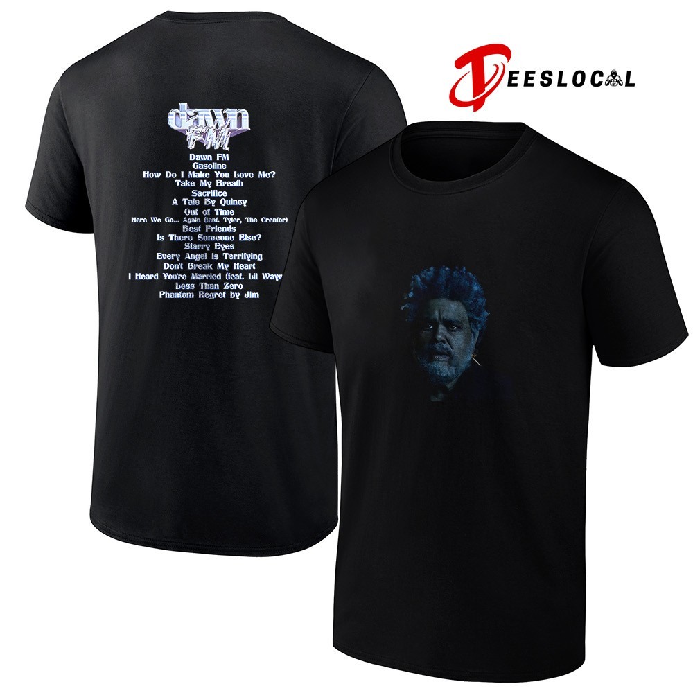 The Weeknd Dawn FM tracklist shirt, hoodie, sweater, long sleeve
