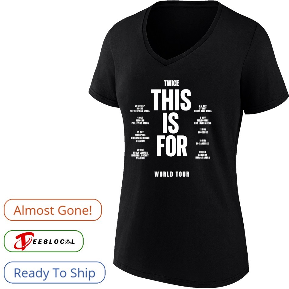 Twice This Is For World Tour In Singapore Shirt, hoodie, sweater