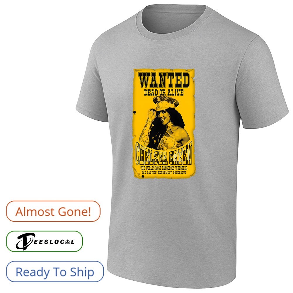Wanted Dead Or Alive Chelsea Green shirt, hoodie, sweater, long