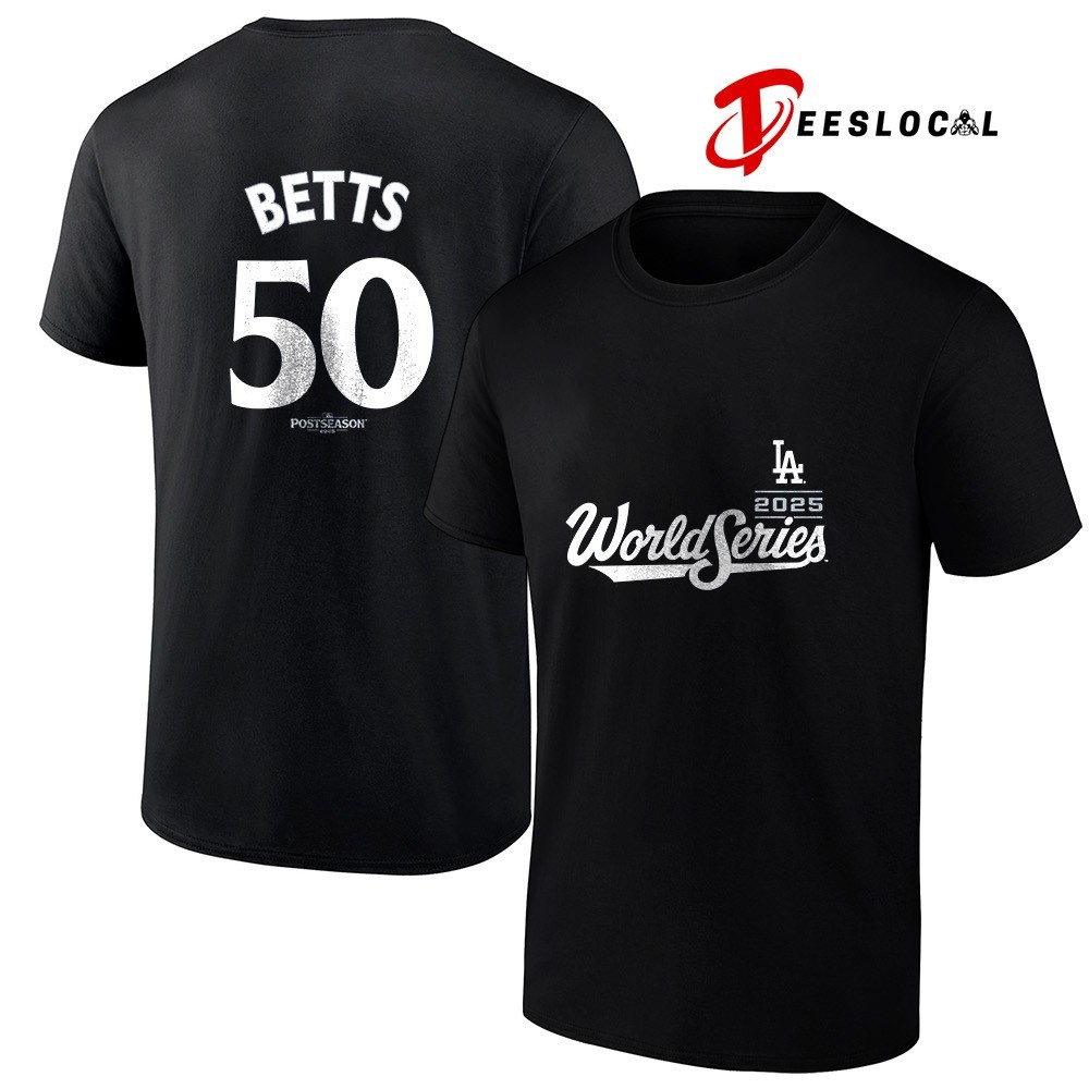 Los Angeles Dodgers 2025 Mookie Betts world series name and number shirt