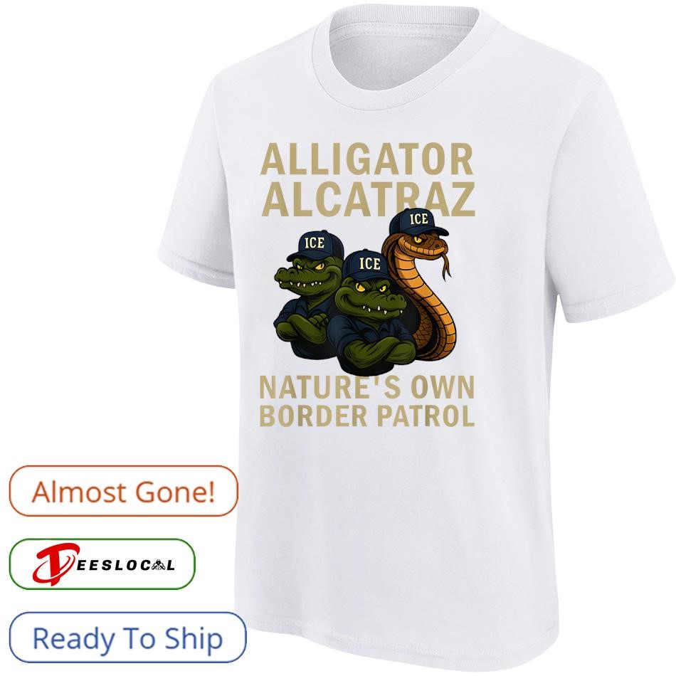 Alligator Alcatraz Ice Nature's Own Border Patrol Shirt, hoodie