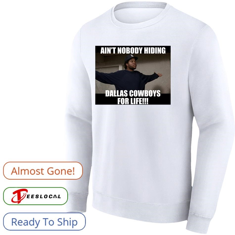 Nannette Wright Ain't nobody hiding Dallas Cowboys for life shirt