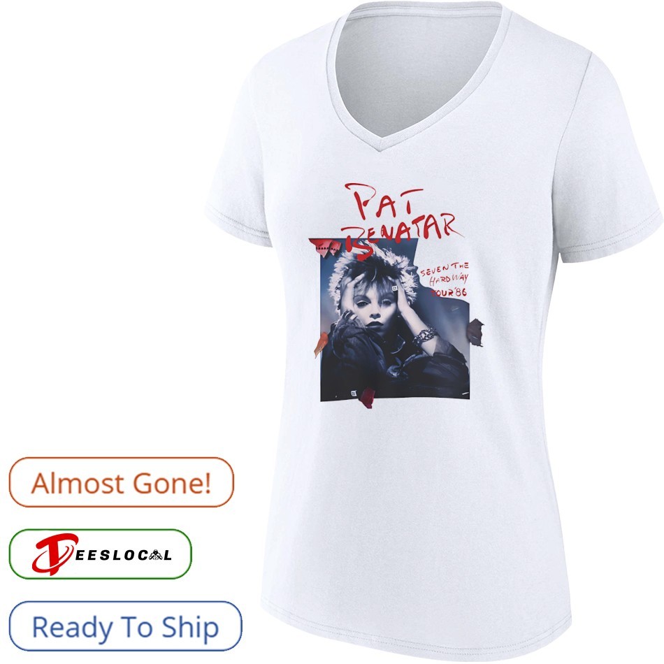 Pat Benatar Seven the hard way tour 86 vintage shirt, hoodie