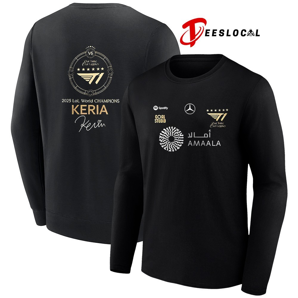 SKT T1 Keria 6 time World Champions our time our legacy signature