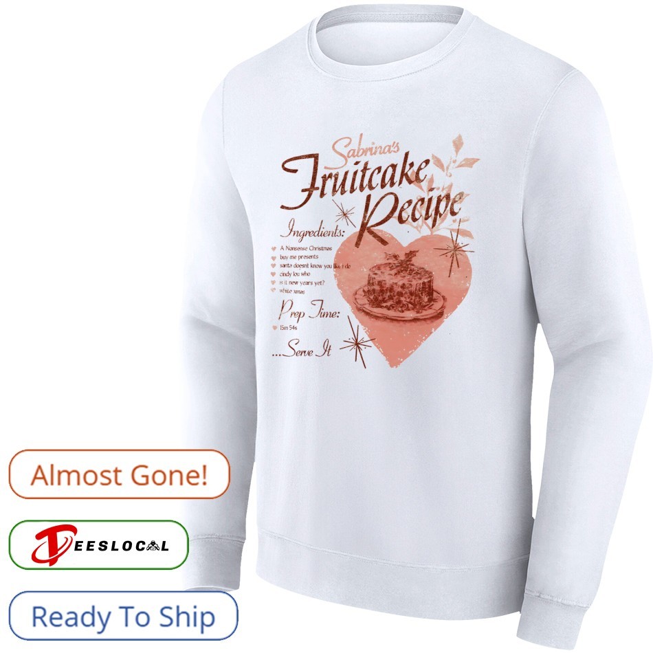 Sabrina's Fruitcake Recipe album Sabrina Carpenter shirt, hoodie