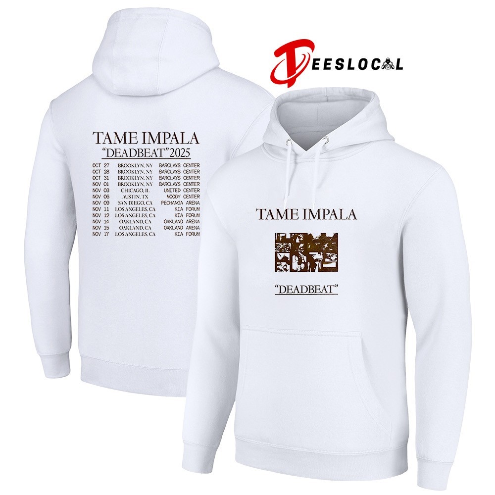 Tame Impala Deadbeat 2025 dates schedule shirt, hoodie, sweater
