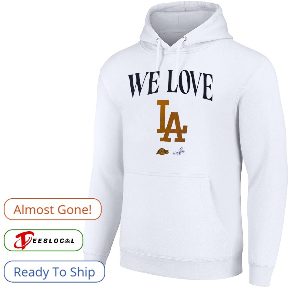 We love LA Los Angeles Lakers and Los Angeles Dodgers shirt