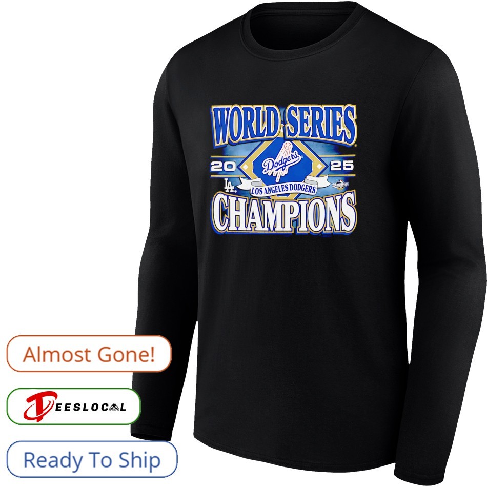 World Series Champions Los Angeles Dodgers MLB 2025 shirt, hoodie