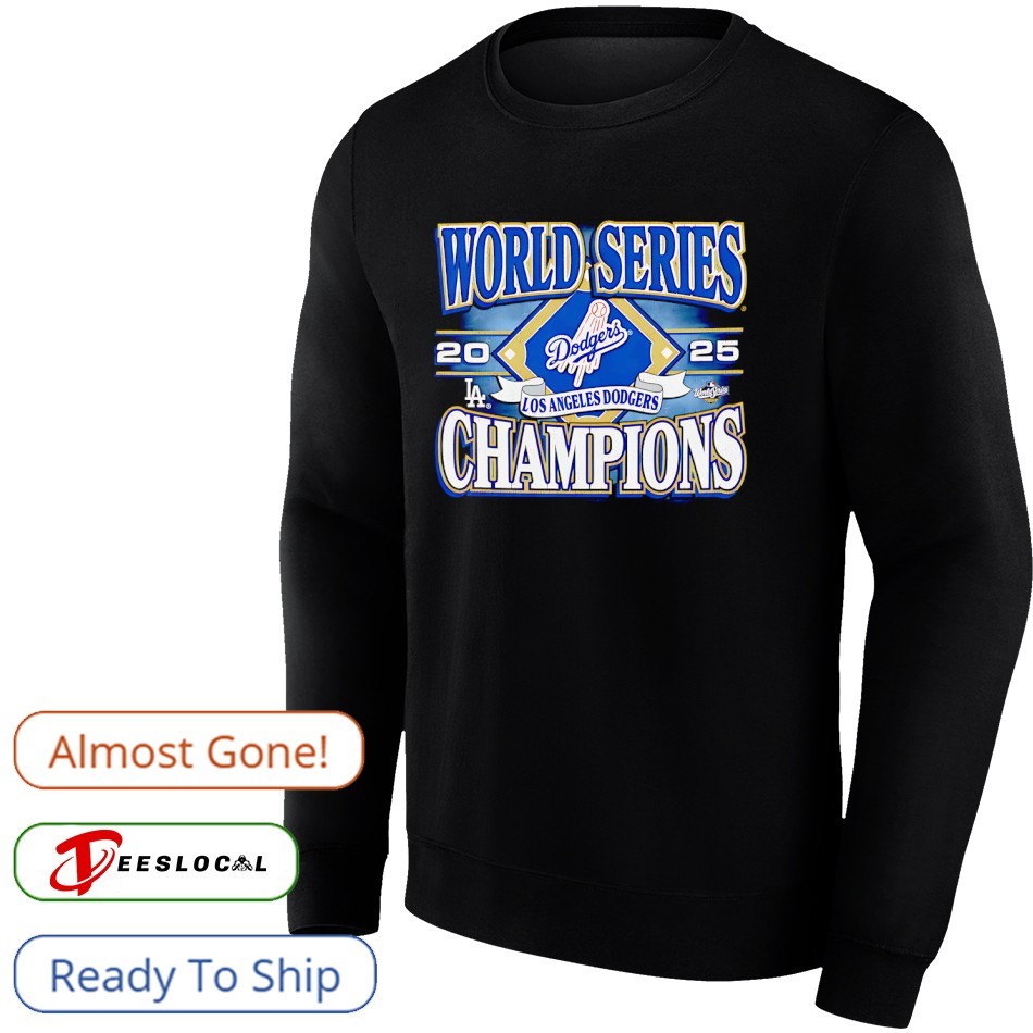 World Series Champions Los Angeles Dodgers MLB 2025 shirt, hoodie