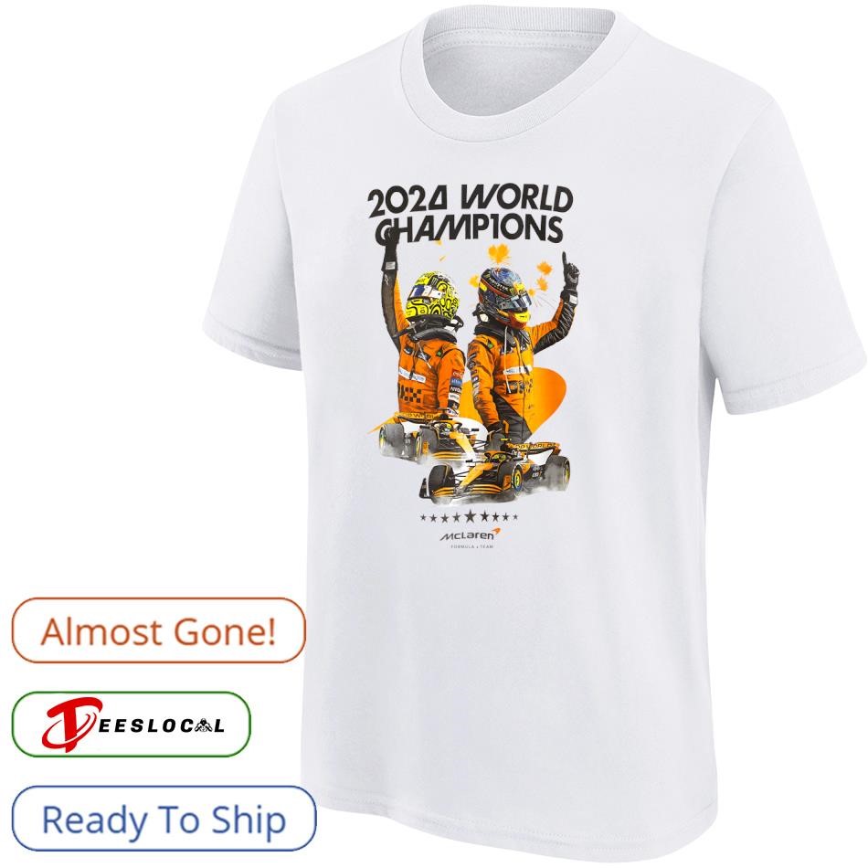 World champions McLaren Formula 1 Team 2024 shirt, hoodie, sweater