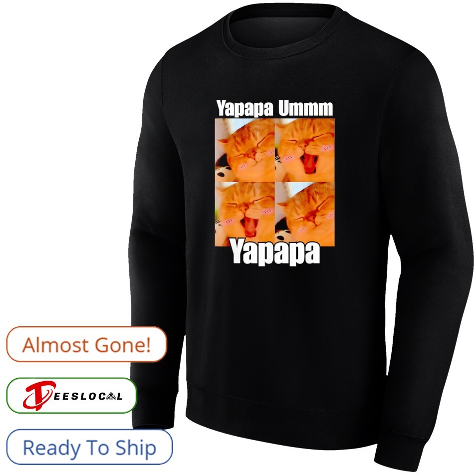 Yapapa ummm yapapa cat trendy four pictures meme shirt, hoodie, sweater,  long sleeve and tank top