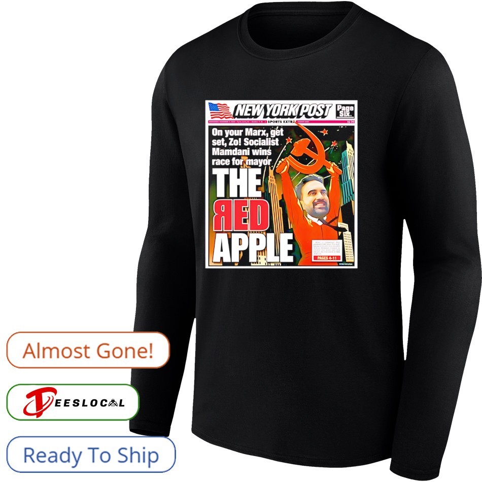 Zohran Mamdani New York post hammer and sickle the red apple shirt